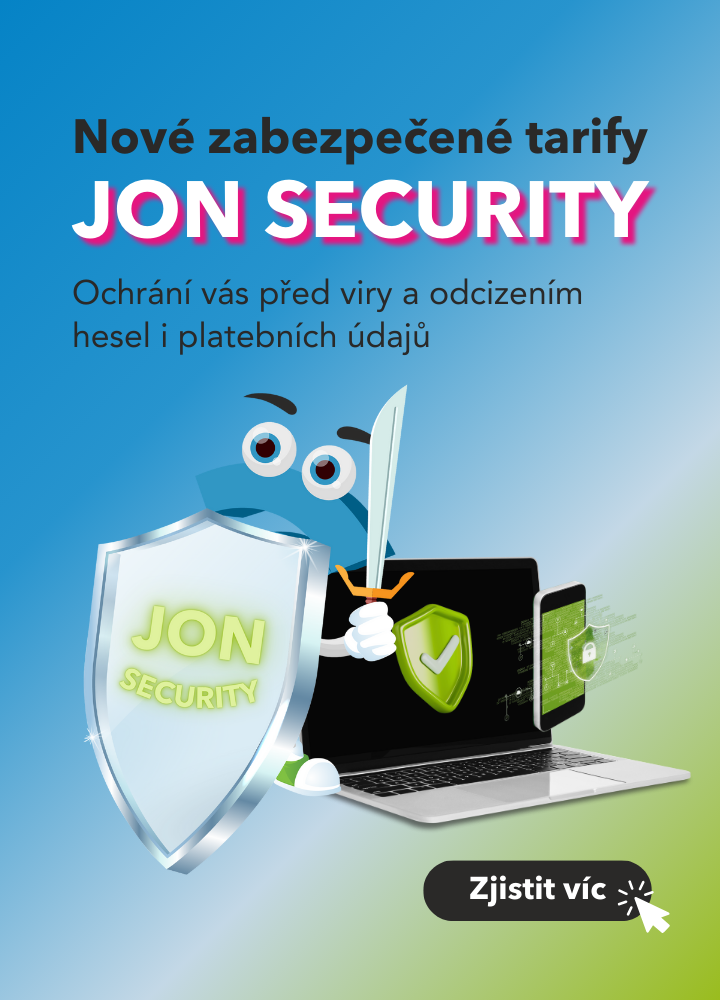 Internetové tarify JON Security vás ochrání před viry, odcizením hesel i platbních údajů